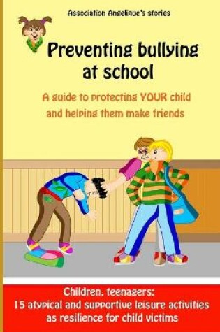 Cover of Preventing bullying at school