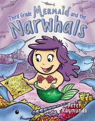 Cover of Third Grade Mermaid and the Unicorns of the Sea