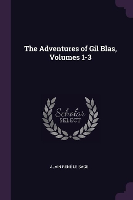 Book cover for The Adventures of Gil Blas, Volumes 1-3