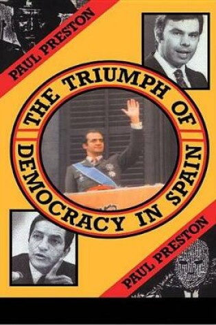 Cover of The Triumph of Democracy in Spain