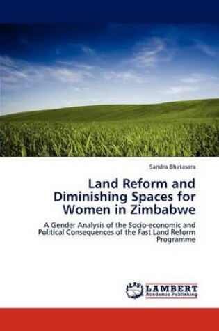 Cover of Land Reform and Diminishing Spaces for Women in Zimbabwe