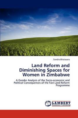 Book cover for Land Reform and Diminishing Spaces for Women in Zimbabwe