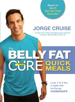 Book cover for The Belly Fat Cure Quick Meals