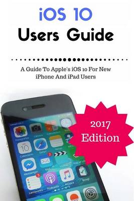 Book cover for IOS 10 New Users Guide (Booklet)
