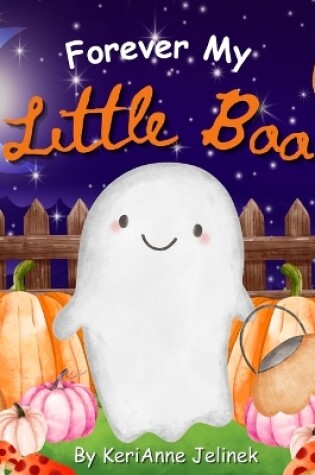 Cover of Forever My Little Boo