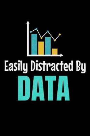 Cover of Easily Distracted By Data