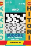 Book cover for 200 Kakuro and 200 Hitori Sudoku. Easy - Medium Version