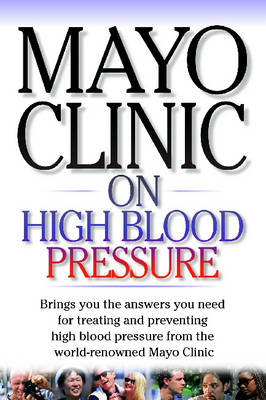 Cover of Mayo Clinic on High Blood Pressure