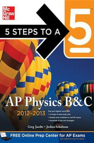 Cover of 5 Steps to a 5 AP Physics B&c, 2012-2013 Edition