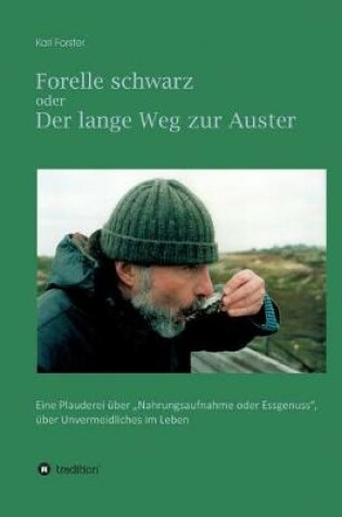 Cover of Forelle schwarz oder der lange Weg zur Auster