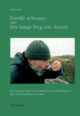 Book cover for Forelle schwarz oder der lange Weg zur Auster