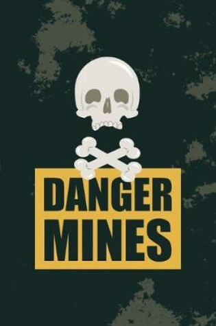 Cover of Danger Mines