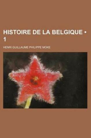 Cover of Histoire de La Belgique (1)