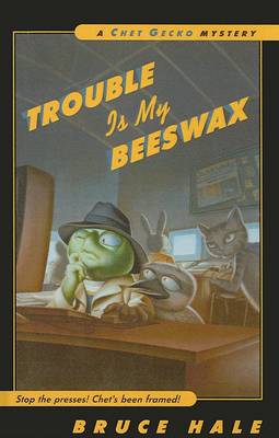 Cover of Trouble Is My Beeswax