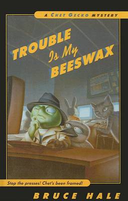 Book cover for Trouble Is My Beeswax