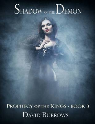 Book cover for Shadow of the Demon - Book 3 of the Prophecy of the Kings