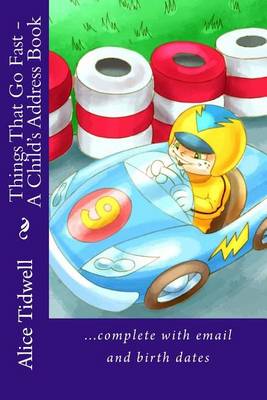 Book cover for Things That Go Fast - A Child's Address Book