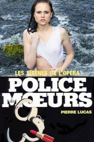 Cover of Police Des Moeurs N8 Les Sirenes de L'Opera