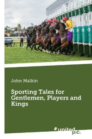 Cover of Sporting Tales for Gentlemen, Players and Kings