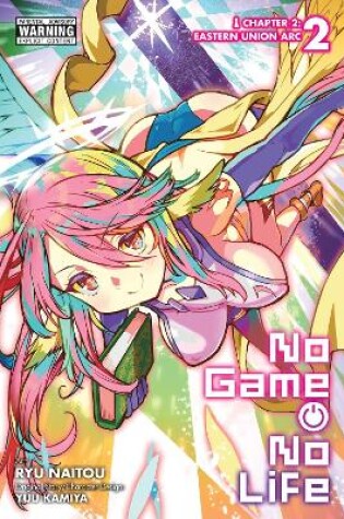 Cover of No Game No Life Chapter 2: Eastern Union Arc, Vol. 2 (manga)