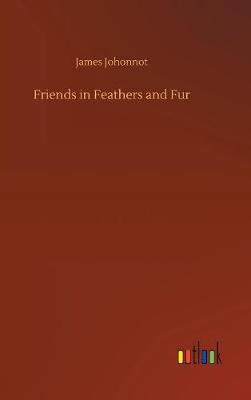 Book cover for Friends in Feathers and Fur