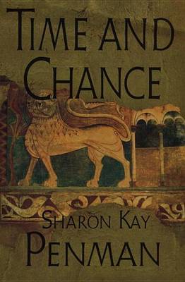 Time and Chance by Sharon Kay Penman