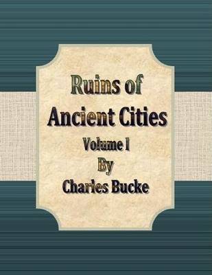 Book cover for Ruins of Ancient Cities: Volume I