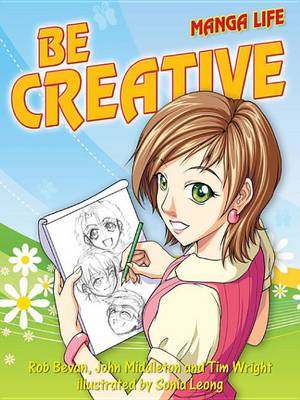 Book cover for Be Creative (Manga Life)