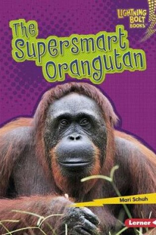 Cover of The Supersmart Orangutan
