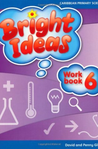 Cover of Bright Ideas: Primary Science Workbook 6