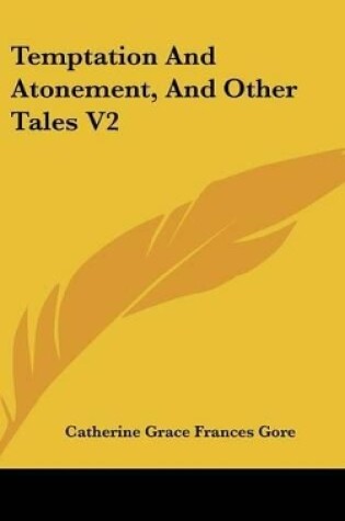 Cover of Temptation And Atonement, And Other Tales V2