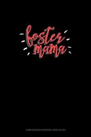 Cover of Foster Mama