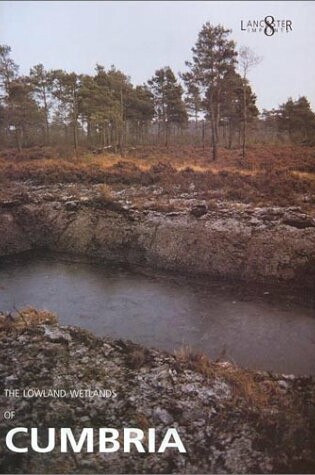 Cover of The Lowland Wetlands of Cumbria