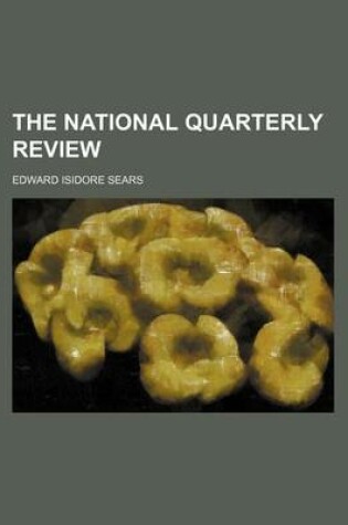 Cover of The National Quarterly Review (Volume 7)