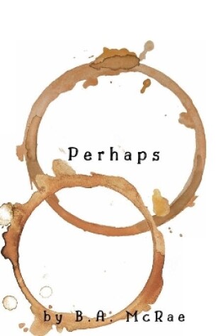 Cover of Perhaps