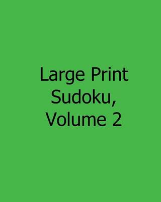 Book cover for Large Print Sudoku, Volume 2