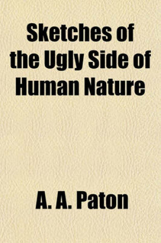 Cover of Sketches of the Ugly Side of Human Nature