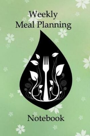 Cover of Weekly Meal Planning Notebook