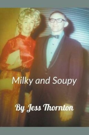 Cover of Milky and Soupy