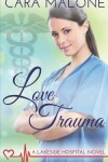 Book cover for Love Trauma