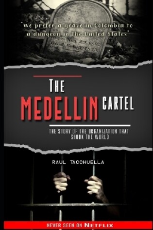 Cover of The Medellin Cartel