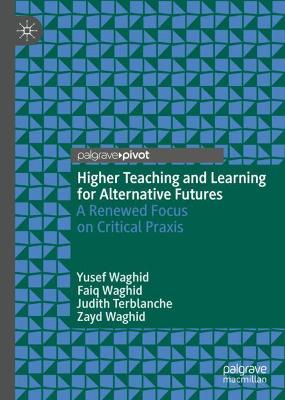 Book cover for Higher Teaching and Learning for Alternative Futures