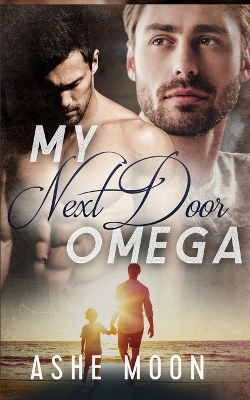 Cover of My Next Door Omega