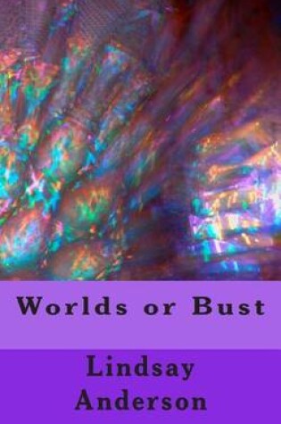 Cover of Worlds or Bust