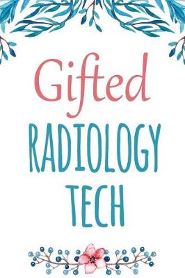 Book cover for Gifted Radiology Tech