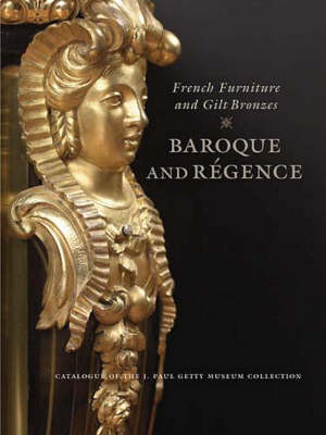 Book cover for French Furniture and Gilt Bronzes – Baroque and Regence