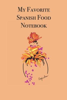 Book cover for My Favorite Spanish Food Notebook