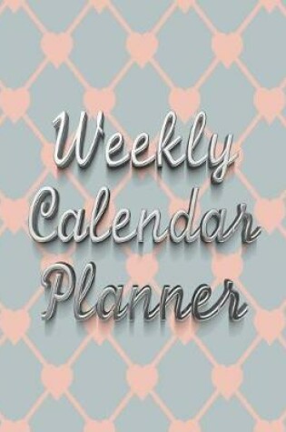 Cover of Weekly Calendar Planner - 70 Weeks - (8.5 X 11) - Pink, Blue Plaid Heart Design