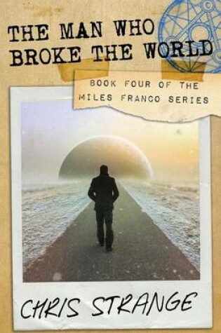 Cover of The Man Who Broke the World