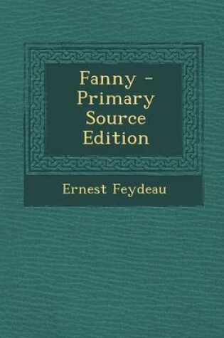 Cover of Fanny - Primary Source Edition